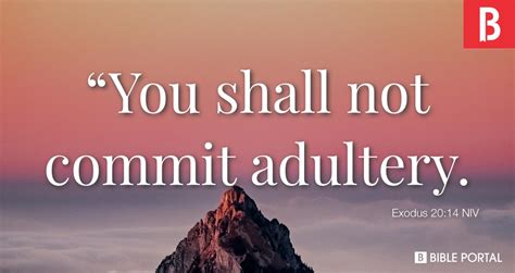 do not commit adultery bible verse|Bible Gateway passage: Matthew 5:31.